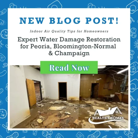 Expert Water Damage Restoration for Peoria, Bloomington-Normal & Champaign