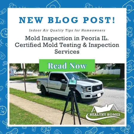 Mold Inspection Peoria IL. Certified Mold Testing & Inspection Services
